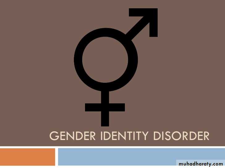 gender-identity-disorders-pptx-muhadharaty